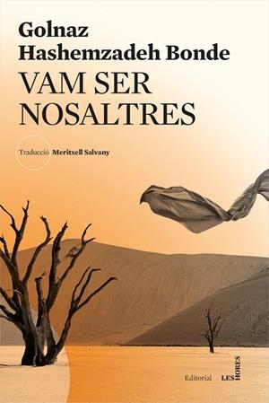 Vam ser nosaltres | 9788412283907 | Hashemzadeh Bonde, Golnaz | Llibres.cat | Llibreria online en català | La Impossible Llibreters Barcelona