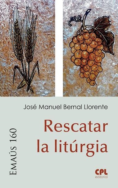 Rescatar la Litúrgia | 9788491652755 | Bernal Llorente, José Manuel | Llibres.cat | Llibreria online en català | La Impossible Llibreters Barcelona