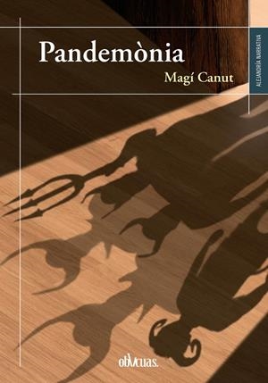 Pandemònia | 9788419246653 | Canut, Magí | Llibres.cat | Llibreria online en català | La Impossible Llibreters Barcelona