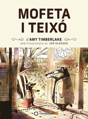 Mofeta i Teixó | 9788418304507 | Timberlake, Amy | Llibres.cat | Llibreria online en català | La Impossible Llibreters Barcelona