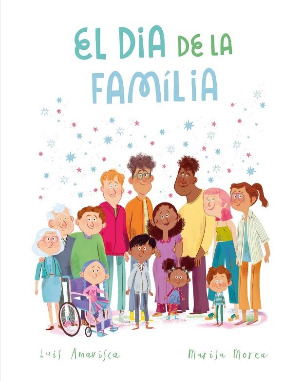 El Dia de la Família | 9788419974990 | Amavisca, Luis | Llibres.cat | Llibreria online en català | La Impossible Llibreters Barcelona