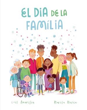 El Dia de la Família | 9788419974990 | Amavisca, Luis | Llibres.cat | Llibreria online en català | La Impossible Llibreters Barcelona