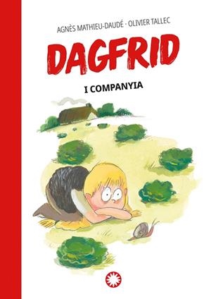 I companyia (Dagfrid #3) | 9788419401779 | Mathieu-Daudé, Agnès | Llibres.cat | Llibreria online en català | La Impossible Llibreters Barcelona