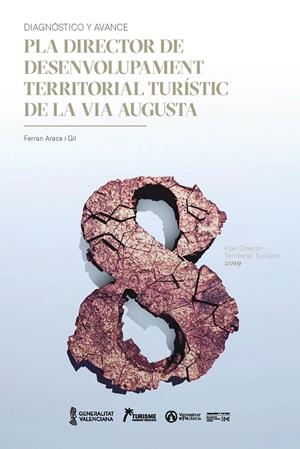 Desenvolupament territorial turístic de la Via Augusta | 9788491333685 | Arasa Gil, Ferran | Llibres.cat | Llibreria online en català | La Impossible Llibreters Barcelona