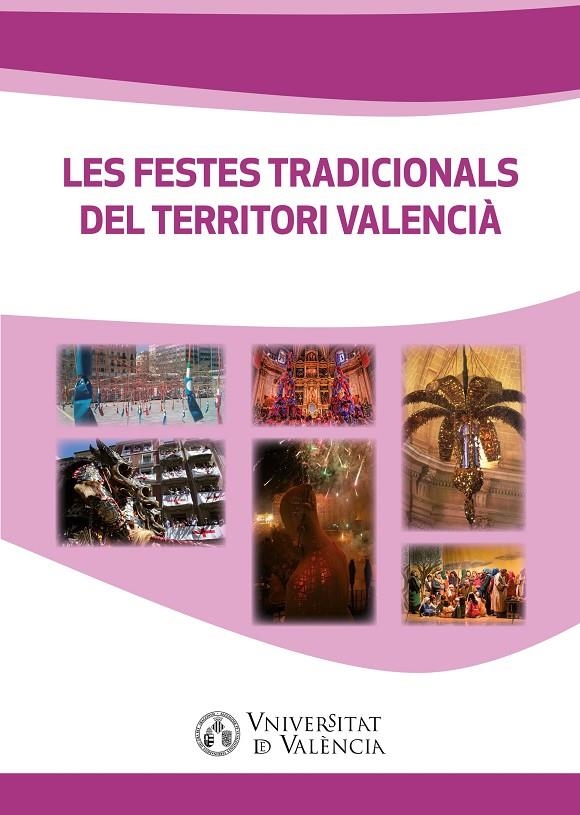 Les festes tradicionals del territori valencià | 9788491330844 | AAVV | Llibres.cat | Llibreria online en català | La Impossible Llibreters Barcelona