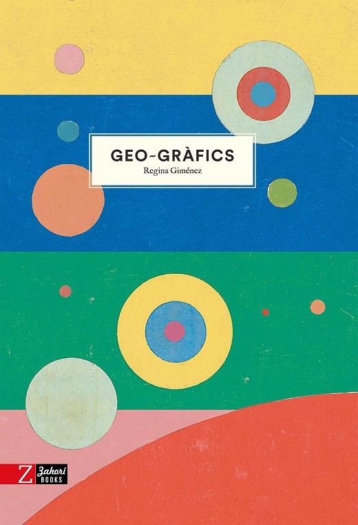 Geo-Gràfics | 9788419448002 | Giménez, Regina | Llibres.cat | Llibreria online en català | La Impossible Llibreters Barcelona