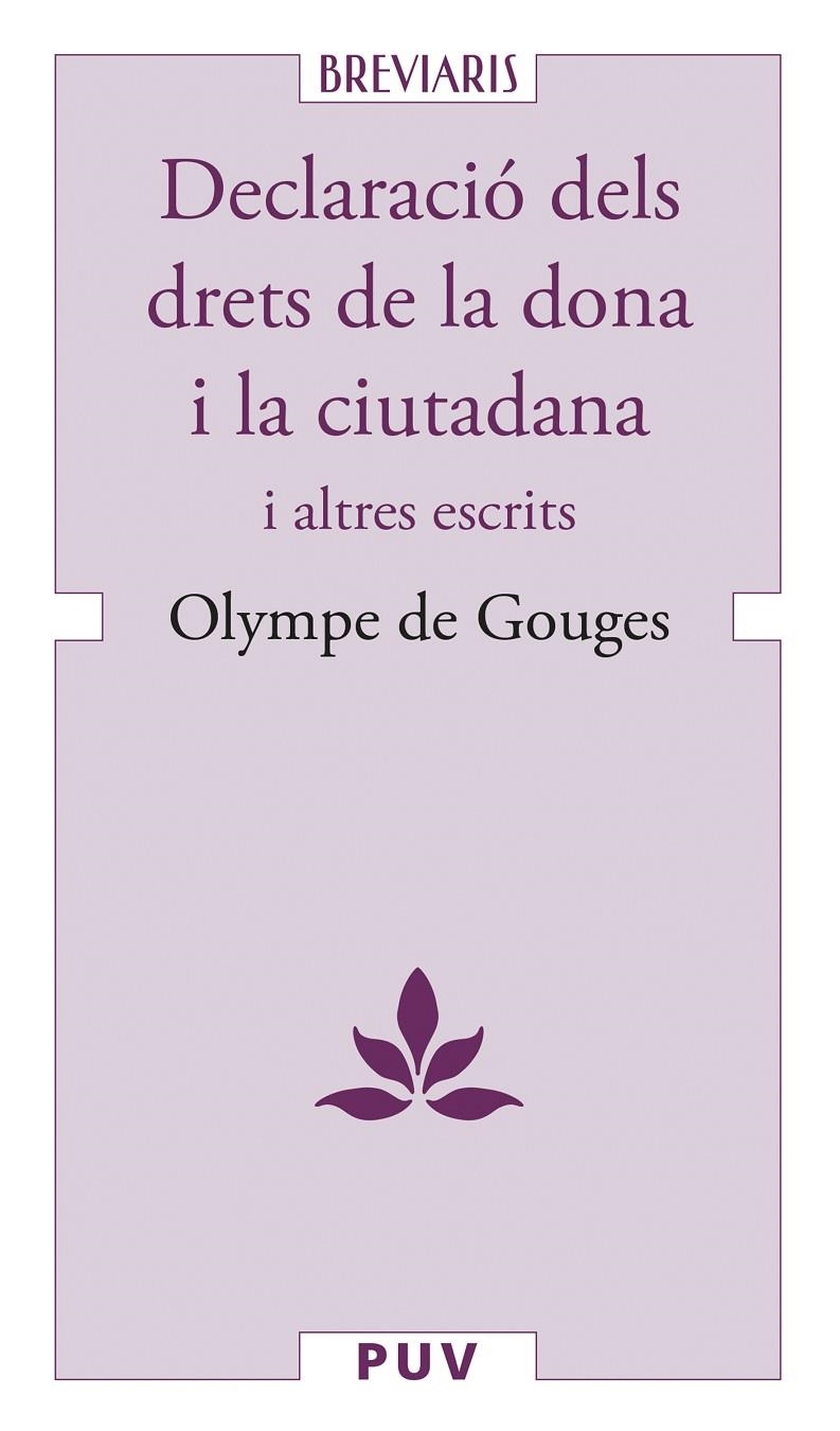 Declaració dels drets de la dona i la ciutadana | 9788491347927 | de Gouges, Olympe | Llibres.cat | Llibreria online en català | La Impossible Llibreters Barcelona