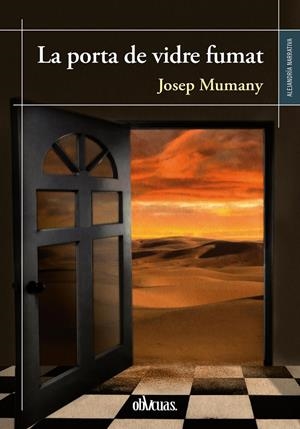La porta de vidre fumat | 9788419805188 | Mumany, Josep | Llibres.cat | Llibreria online en català | La Impossible Llibreters Barcelona