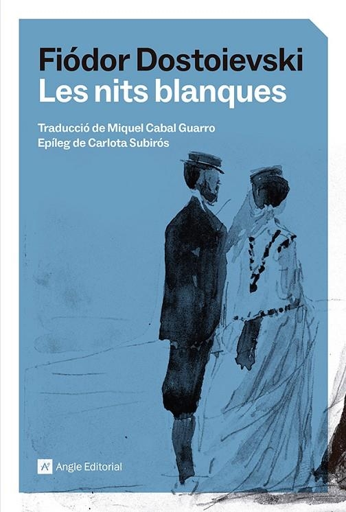Les nits blanques | 9791387853129 | Dostoievski, Fiódor | Llibres.cat | Llibreria online en català | La Impossible Llibreters Barcelona
