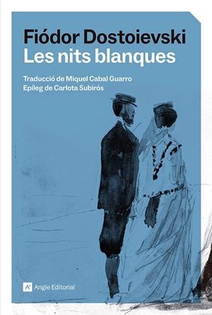 Les nits blanques | 9791387853129 | Dostoievski, Fiódor | Llibres.cat | Llibreria online en català | La Impossible Llibreters Barcelona