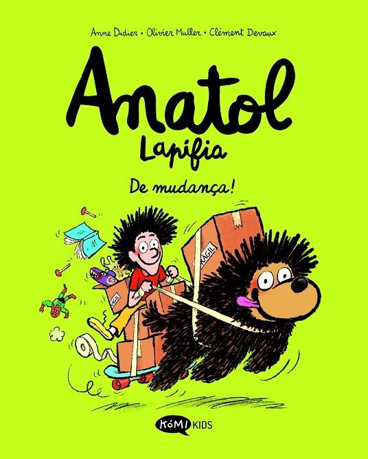 Anatol Lapifia Vol.9 De mudança! | 9791387744120 | Didier, Anne/Muller, Olivier | Llibres.cat | Llibreria online en català | La Impossible Llibreters Barcelona