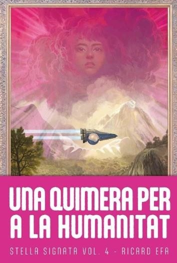 Quimera per la humanitat, una | 9788410254237 | Efa, Ricard | Llibres.cat | Llibreria online en català | La Impossible Llibreters Barcelona