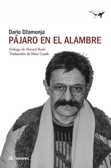 Pájaro en el alambre | 9788412872293 | Džamonja, Dario | Llibres.cat | Llibreria online en català | La Impossible Llibreters Barcelona