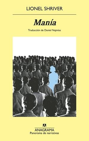 Manía | 9788433948076 | Shriver, Lionel | Llibres.cat | Llibreria online en català | La Impossible Llibreters Barcelona