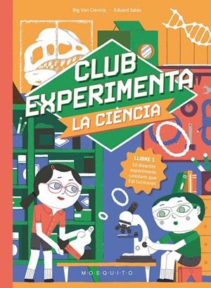 Club Experimenta la ciència | 9788410417373 | Big Van Ciencia | Llibres.cat | Llibreria online en català | La Impossible Llibreters Barcelona