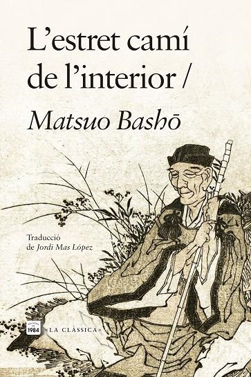 L'estret camí de l'interior | 9791387757205 | Basho, Matsuo | Llibres.cat | Llibreria online en català | La Impossible Llibreters Barcelona