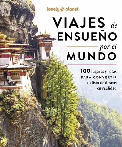 Viajes de ensueño por el mundo | 9788408297505 | AA. VV. | Llibres.cat | Llibreria online en català | La Impossible Llibreters Barcelona