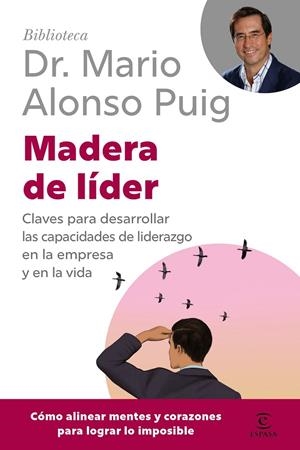 Madera de líder | 9788467079289 | Alonso Puig, Mario | Llibres.cat | Llibreria online en català | La Impossible Llibreters Barcelona