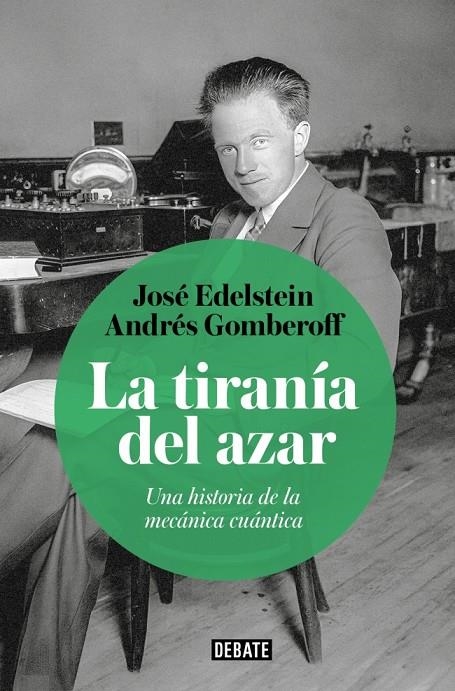 La tiranía del azar | 9788410433656 | Gomberoff, Andrés/Edelstein, José | Llibres.cat | Llibreria online en català | La Impossible Llibreters Barcelona