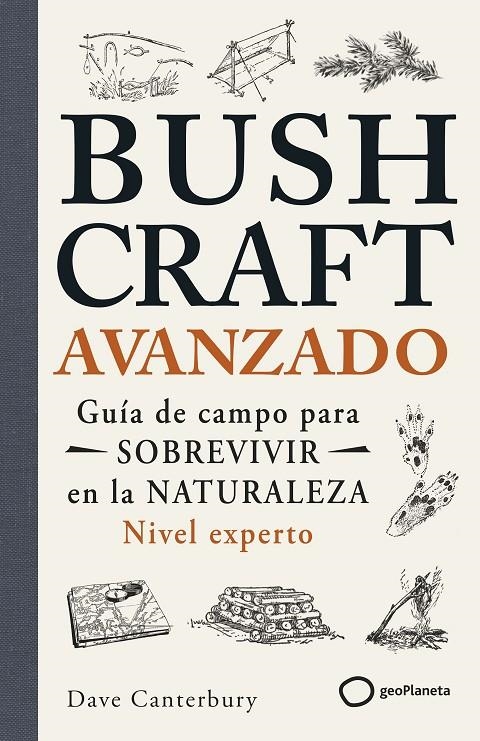 Bushcraft avanzado | 9788408304791 | Canterbury, Dave | Llibres.cat | Llibreria online en català | La Impossible Llibreters Barcelona