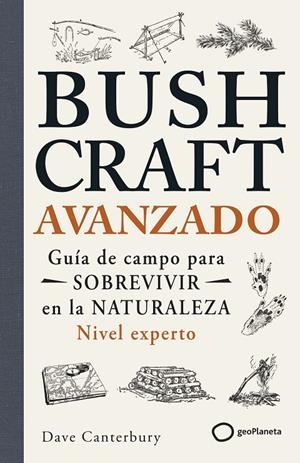 Bushcraft avanzado | 9788408304791 | Canterbury, Dave | Llibres.cat | Llibreria online en català | La Impossible Llibreters Barcelona