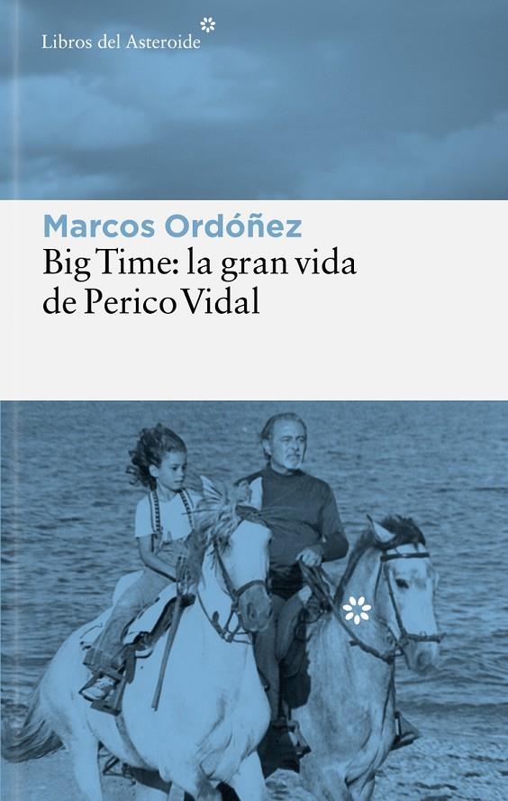 Big Time: la gran vida de Perico Vidal | 9788410178847 | Ordóñez, Marcos | Llibres.cat | Llibreria online en català | La Impossible Llibreters Barcelona