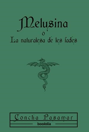 Melusina o La naturalesa de les fades | 9791387702151 | Pasamar, Concha | Llibres.cat | Llibreria online en català | La Impossible Llibreters Barcelona