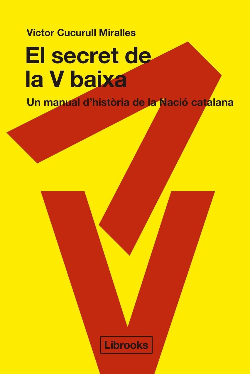 El secret de la V baixa | 9791399049671 | Cucurull Miralles, Víctor | Llibres.cat | Llibreria online en català | La Impossible Llibreters Barcelona