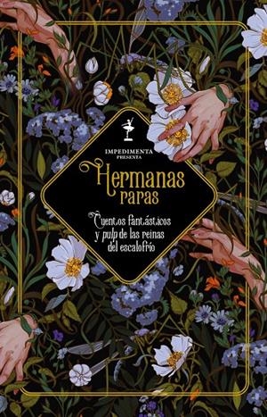 Hermanas raras | 9791387641382 | Bodine Drake, Leah/Garfield, Frances/Harding, Allison V./La Spina, Greye/Lee, Tanith/Montgomery, L.M | Llibres.cat | Llibreria online en català | La Impossible Llibreters Barcelona