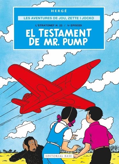 Les aventures de Jou, Zette i Jocko 1. El testament de Mr. Pump | 9791387728069 | Remi "Hergé", Georges | Llibres.cat | Llibreria online en català | La Impossible Llibreters Barcelona