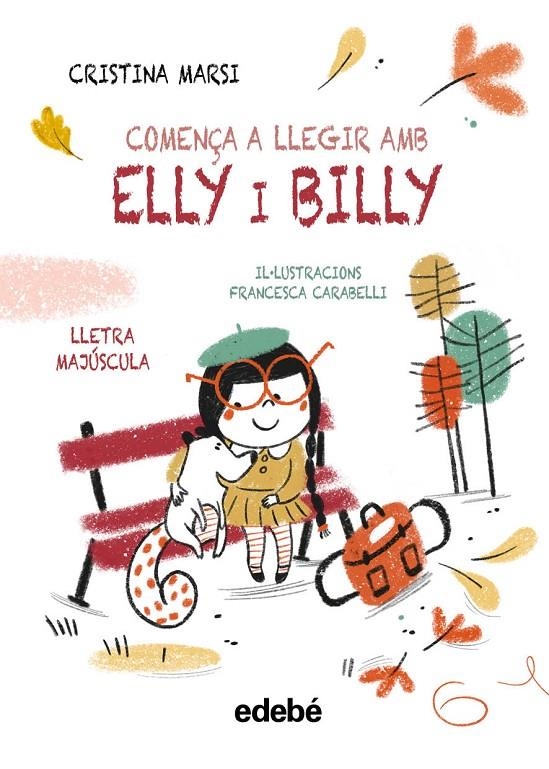 COMENÇA A LLEGIR AMB ELLY I BILLY | 9788468375762 | Marsi, Cristina | Llibres.cat | Llibreria online en català | La Impossible Llibreters Barcelona