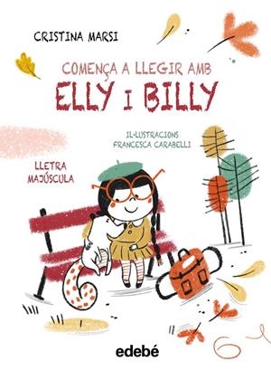 COMENÇA A LLEGIR AMB ELLY I BILLY | 9788468375762 | Marsi, Cristina | Llibres.cat | Llibreria online en català | La Impossible Llibreters Barcelona