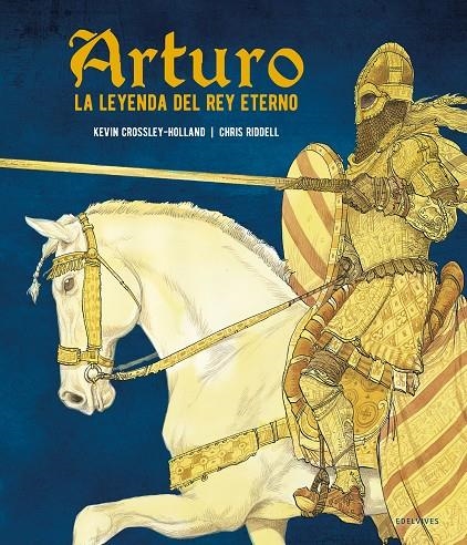 Arturo. La leyenda del rey eterno | 9788414036938 | Crossley-Holland, Kevin | Llibres.cat | Llibreria online en català | La Impossible Llibreters Barcelona