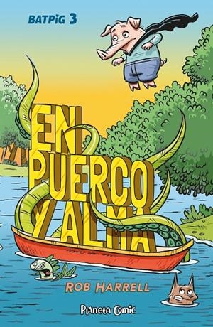 Batpig nº 03 En puerco y alma | 9788411612500 | Harrell, Rob | Llibres.cat | Llibreria online en català | La Impossible Llibreters Barcelona
