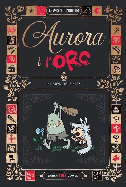 Aurora i l'Orc. El món dels elfs | 9788447953028 | Trondheim, Lewis | Llibres.cat | Llibreria online en català | La Impossible Llibreters Barcelona