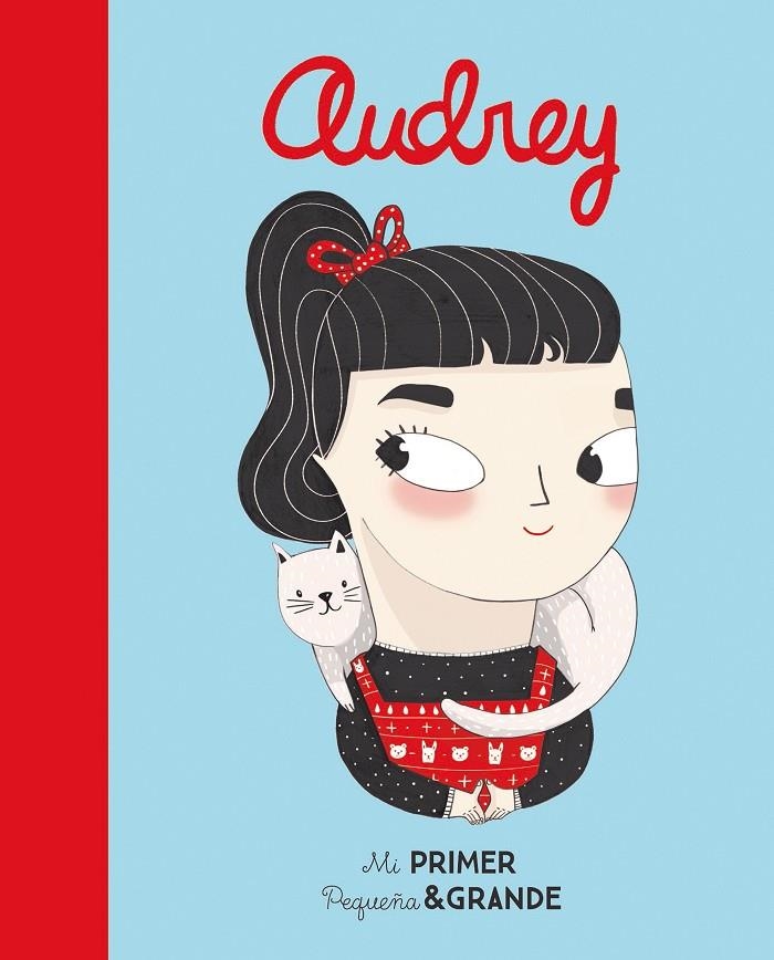 Mi Primer Pequeña & Grande Audrey | 9788490654248 | Sánchez Vegara, Isabel | Llibres.cat | Llibreria online en català | La Impossible Llibreters Barcelona