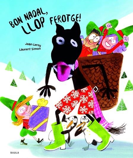 Bon Nadal, llop ferotge! | 9788447954568 | Leroy, Jean | Llibres.cat | Llibreria online en català | La Impossible Llibreters Barcelona