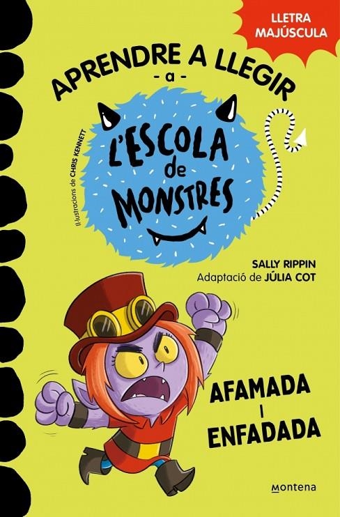 Aprendre a llegir a l'Escola de Monstres 15 - Afamada i enfadada | 9788419746139 | Rippin, Sally | Llibres.cat | Llibreria online en català | La Impossible Llibreters Barcelona