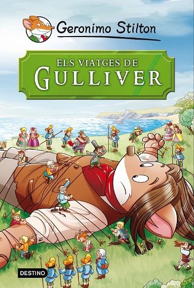 Els viatges de Gulliver | 9788490573679 | Stilton, Geronimo | Llibres.cat | Llibreria online en català | La Impossible Llibreters Barcelona