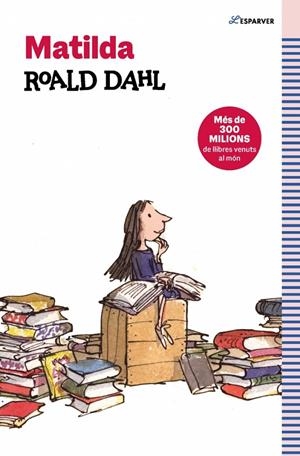 Matilda (edició en català) | 9788410190733 | Dahl, Roald | Llibres.cat | Llibreria online en català | La Impossible Llibreters Barcelona