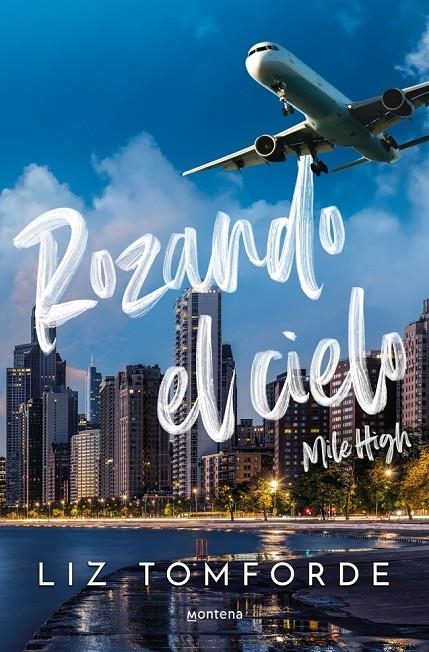 Rozando el cielo (Mile High) (Mile High 1) | 9788419848260 | Tomforde, Liz | Llibres.cat | Llibreria online en català | La Impossible Llibreters Barcelona