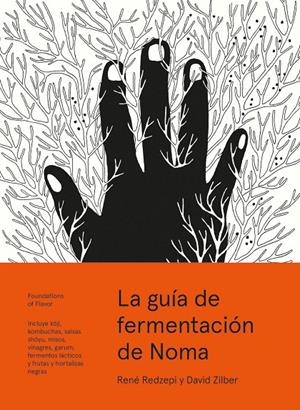 La guía de fermentación de Noma | 9788415887355 | Redzepi, René/Zilber, David | Llibres.cat | Llibreria online en català | La Impossible Llibreters Barcelona