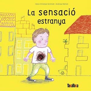 La sensació estranya | 9788418821752 | Andreas Német, Hans-Christian Schmidt | Llibres.cat | Llibreria online en català | La Impossible Llibreters Barcelona