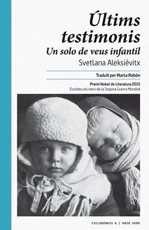 Últims testimonis | 9788416689255 | Aleksiévitx, Svetlana | Llibres.cat | Llibreria online en català | La Impossible Llibreters Barcelona