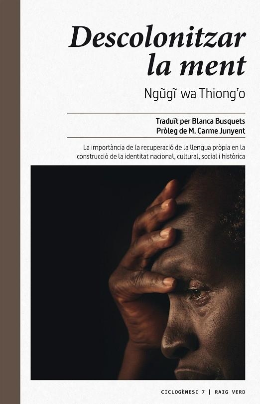 Descolonitzar la ment | 9788416689453 | Thiong'o, Ngugi wa | Llibres.cat | Llibreria online en català | La Impossible Llibreters Barcelona