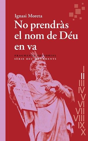 No prendràs el nom de Déu en va | 9788410188440 | Moreta, Ignasi | Llibres.cat | Llibreria online en català | La Impossible Llibreters Barcelona