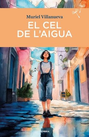 El cel de l'aigua | 9788410198289 | Villanueva, Muriel | Llibres.cat | Llibreria online en català | La Impossible Llibreters Barcelona