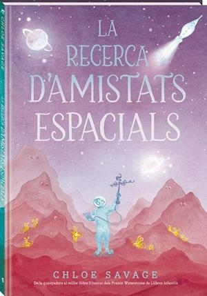 La recerca d'amistats espacials | 9788419913845 | Savage, Chloe | Llibres.cat | Llibreria online en català | La Impossible Llibreters Barcelona