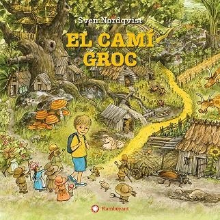 El camí groc | 9788410090828 | Nordqvist, Sven | Llibres.cat | Llibreria online en català | La Impossible Llibreters Barcelona