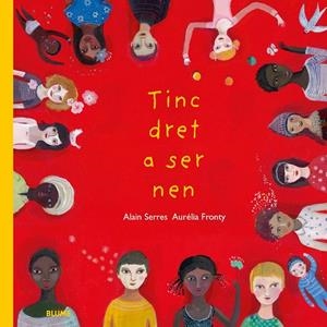 Tinc dret a ser nen | 9788418075650 | Serres, Alain | Llibres.cat | Llibreria online en català | La Impossible Llibreters Barcelona